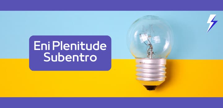 Guida al Subentro Eni Plenitude per Gas e Luce: Costi e Tempi da Considerare