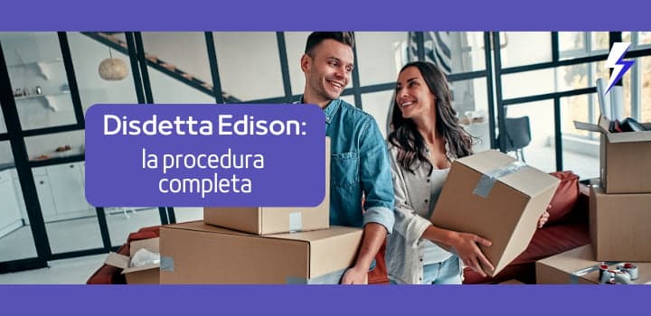 Disdire contratto Edison: la procedura completa