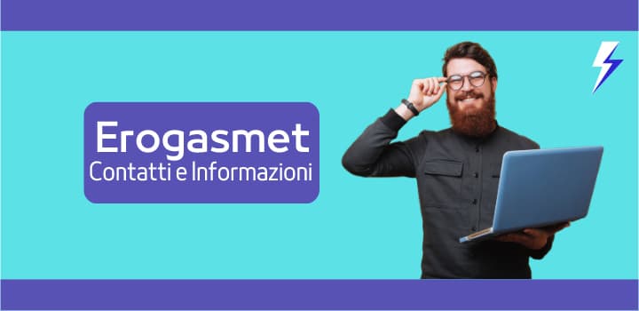 Erogasmet: i contatti e le informazioni principali sul distributore