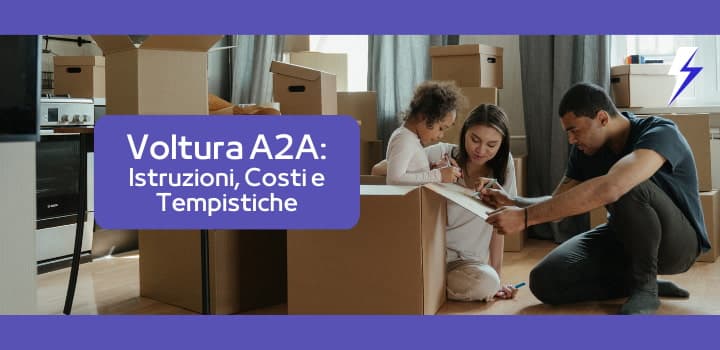 Voltura A2A: istruzioni, costi e tempistiche