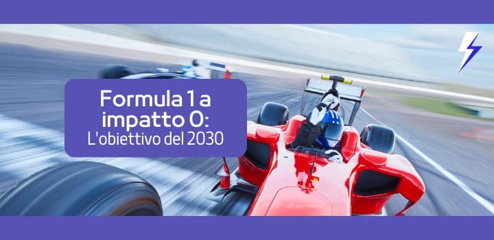 FORMULA 1 A IMPATTO 0: L’OBIETTIVO DEL 2030
