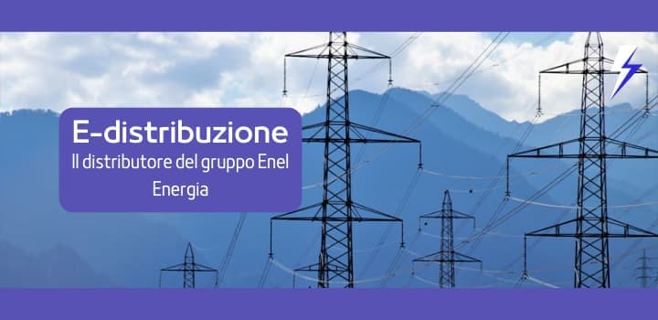 E-distribuzione: la guida completa sul distributore