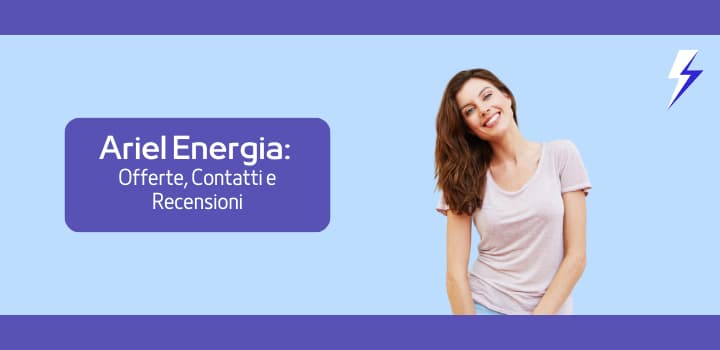Ariel Energia: Offerte, Recensioni e Contatti