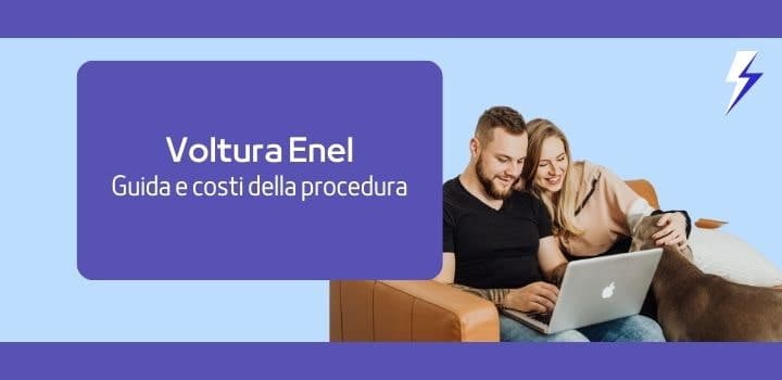 Guida ai Costi della Voltura con Enel: Ecco quanto pagherai!