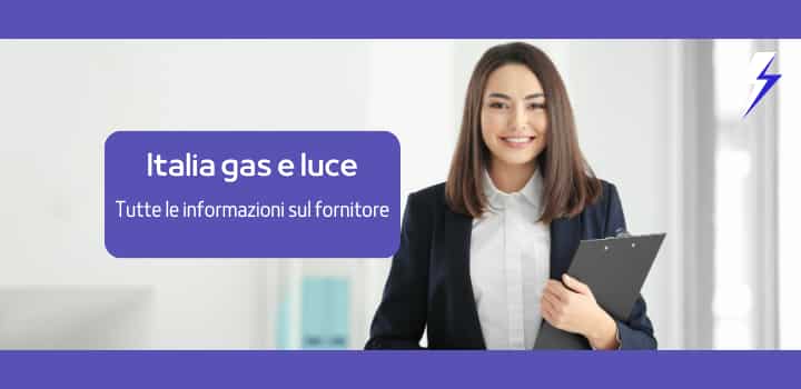 Italia Gas e Luce: Soluzioni Energetiche Sostenibili e Competitive